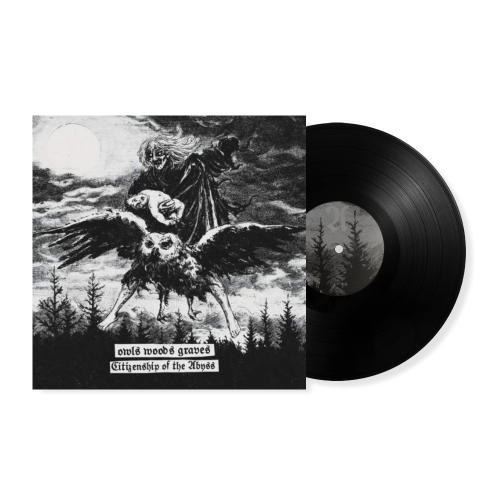 OWLS WOODS GRAVES - OWLS WOODS GRAVES - Citizenship of the Abyss VINYL BT.png