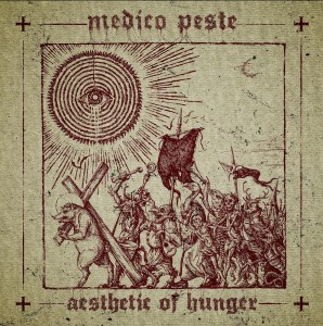 Medico Peste "Aesthetic of Hunger" Black LP