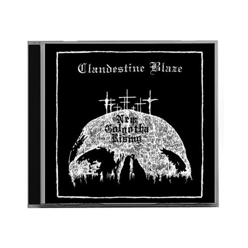 CLANDESTINE BLAZE _NEW GOLGOTHA RISING_ CD 1 bt.png